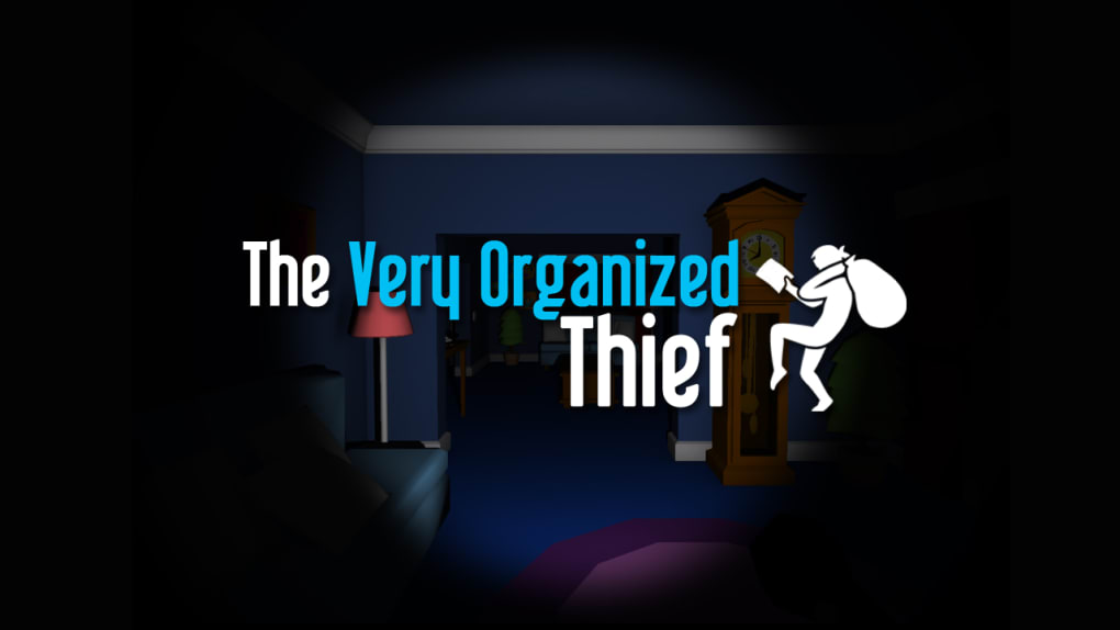 the very organised thief steam
